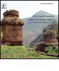 Lungo il fiume Swat. Scritti darchitettura buddista antica.pdf