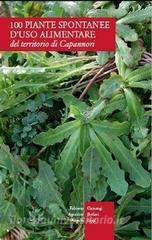 Cento piante spontanee duso alimentare del territorio di Capannori.pdf
