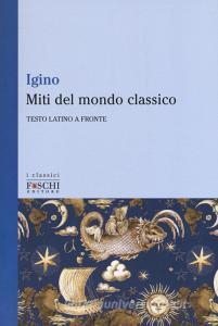 Miti del mondo classico. Testo latino a fronte.pdf