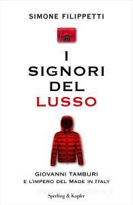 I signori del lusso. Giovanni Tamburi e limpero del Made in Italy.pdf