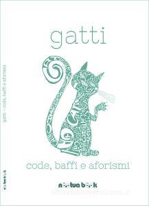 Gatti Code Baffi E Aforismi Noctua Book Trama Libro Libreria Universitaria