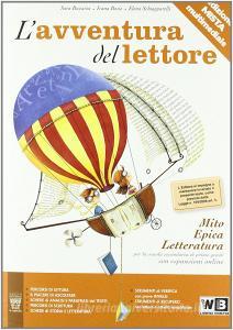 L avventura del lettore. Mito, epica, letteratura. Materiali per il docente. Per la Scuola media vol.1.pdf