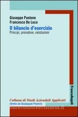 Il bilancio di esercizio. Principi, procedure, valutazioni.pdf