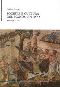 Società e cultura del mondo antico. Nuovi percorsi.pdf