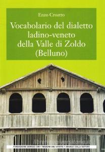 Vocabolario del dialetto ladino-veneto della Valle di Zoldo.pdf