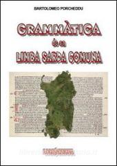 Grammatica de sa limba sarda comuna. Ediz. italiana e sarda.pdf