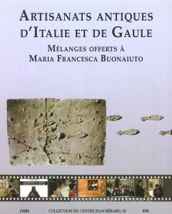 Artisanats antiques dItalie et de Gaule. Mélanges offerts à Maria Francesca Buonaiuto.pdf