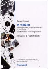 In viaggio. Immaginario, comunicazione e pratiche del turismo contemporaneo.pdf