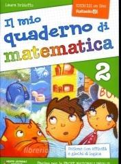 Il mio quaderno di matematica. Per la Scuola elementare vol.2.pdf