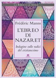 L ebreo di Nazaret. Indagine sulle radici del cristianesimo.pdf