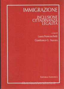 Immigrazione. Inclusione, cittadinanza, legalità.pdf