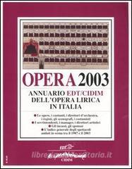 Opera 2003. Annuario dellopera lirica in Italia.pdf