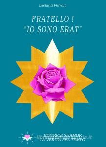 Fratello! «Io sono Erat».pdf