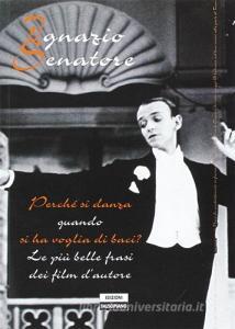 Perché si danza quando si ha voglia di baci? Le più belle frasi dei film dautore.pdf