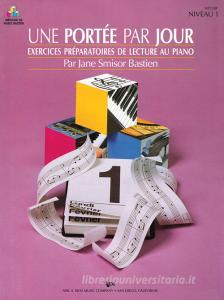Une portée par jour. Exercices préparatoires de lecture au piano. Niveau 1.pdf
