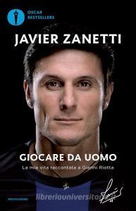 Giocare da uomo. La mia vita raccontata a Gianni Riotta.pdf