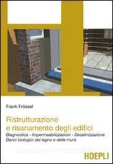 Ristrutturazione e risanamento degli edifici. Diagnostica. Impermeabilizzazioni. Desalinizzazione. Danni biologici del legno e delle mura.pdf