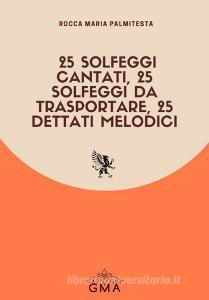 25 solfeggi cantati, 25 solfeggi da trasportare, 25 dettati melodici.pdf
