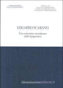 Eduardo Scarano. Uno scienziato antesignano della epigenetica.pdf
