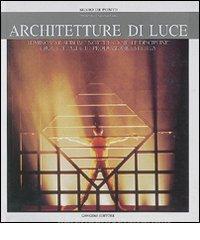Architetture di luce. Luminoso e sublime notturno nelle discipline e di produzione estetica.pdf