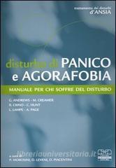 Disturbo di panico e agorafobia. Manuale per chi soffre del disturbo.pdf