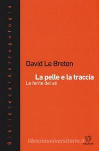 La pelle e la traccia. Le ferite del sé.pdf