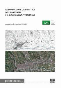 La formazione urbanistica dellingegnere e il governo del territorio.pdf