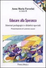 Educare alla speranza. Itinerari pedagogici e didattici speciali.pdf