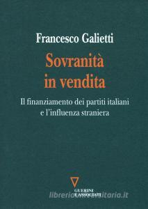 Sovranità in vendita. Il finanziamento dei partiti italiani e linfluenza straniera.pdf