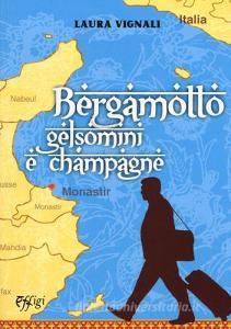 Bergamotto gelsomini e champagne.pdf