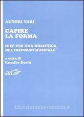 Capire la forma. Idee per una didattica del discorso musicale.pdf