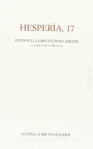 Hesperìa. Studi sulla grecità di occidente vol.17.pdf