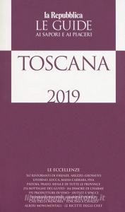 Toscana. Guida ai sapori e ai piaceri della regione 2019.pdf