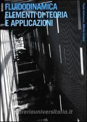 Fluidodinamica. Elementi di teoria e applicazioni.pdf