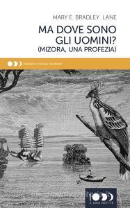 Ma dove sono gli uomini? (Mizora, una profezia).pdf