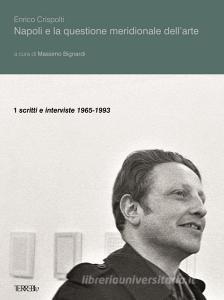 Napoli e la questione meridionale dellarte vol.1.pdf