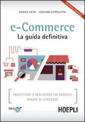 E-commerce. La guida definitiva. Progettare e realizzare un negozio online di successo.pdf