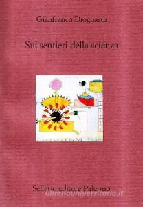 Sui sentieri della scienza.pdf