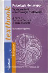 Psicologia dei gruppi. Teoria, contesti e metodologie dintervento.pdf