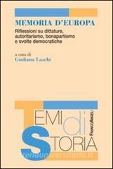 Memoria dEuropa. Riflessioni su dittature, autoritarismo, bonapartismo e svolte democratiche.pdf