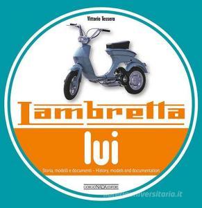 Lambretta «Lui». Storia, modelli e documenti. Ediz. italiana e inglese.pdf