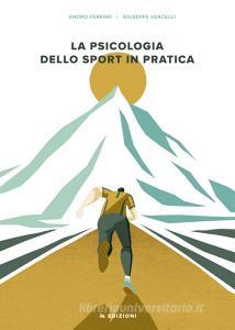 La psicologia dello sport in pratica.pdf