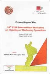 Proceedings of the 10° CIRP International workshop on modeling of machining operations.pdf