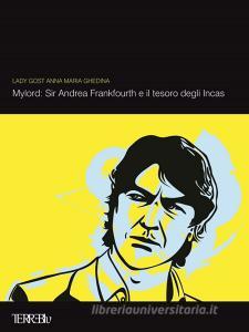 Mylord: Sir Andrea Frankfourth e il tesoro degli Incas.pdf