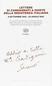 Lettere di condannati a morte della Resistenza italiana. 8 settembre 1943-25 aprile 1945.pdf