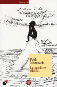 La passione ribelle.pdf