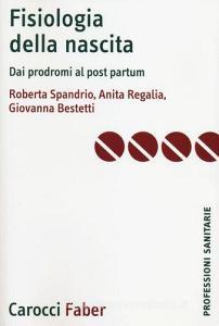 Fisiologia della nascita. Dai prodromi al post-partum.pdf