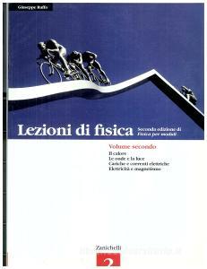 Lezioni Di Fisica 2 Vol.2 - Ruffo Giuseppe, Zanichelli, 9788808237064 ...