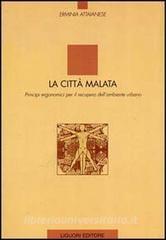 La città malata. Principi ergonomici per il recupero dellambiente urbano.pdf