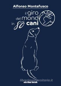 Il giro del mondo in 80 cani.pdf